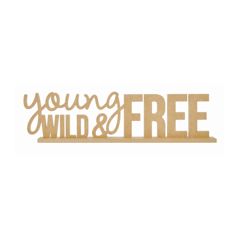 Young, Wild & Free